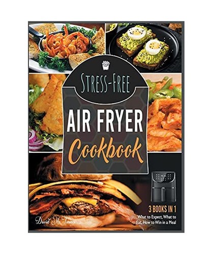 Stress free air fryer cookbook - fryer,