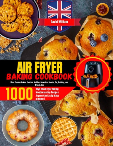 Air fryer baking cookbook - air,
